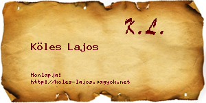 Köles Lajos névjegykártya